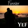 Yef - Forever - Single
